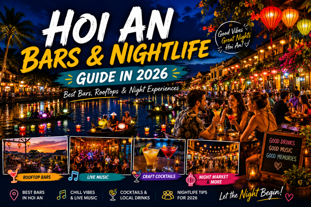 Hoi An Bars & Nightlife Guide in 2026